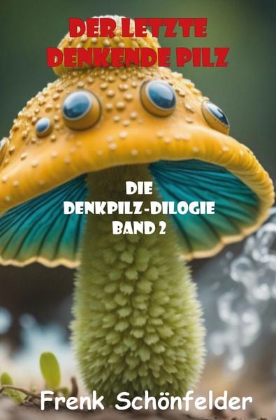 Produktbild: Der letzte denkende Pilz