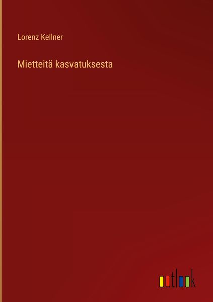 Produktbild: Mietteit&auml; kasvatuksesta