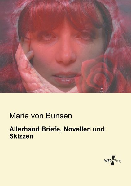 Produktbild: Allerhand Briefe, Novellen und Skizzen