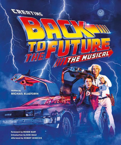 Produktbild: Creating Back to the Future The Musical