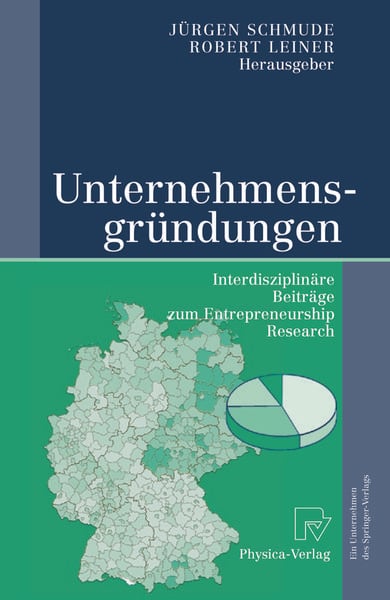 Unternehmensgründungen, Taschenbuch von , Physica, 9783642632792