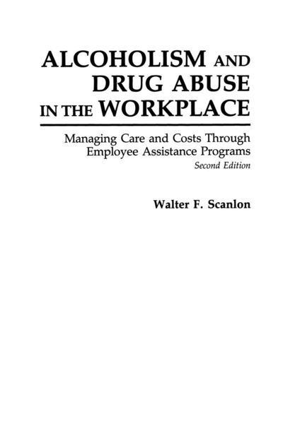 Produktbild: Alcoholism and Drug Abuse in the Workplace