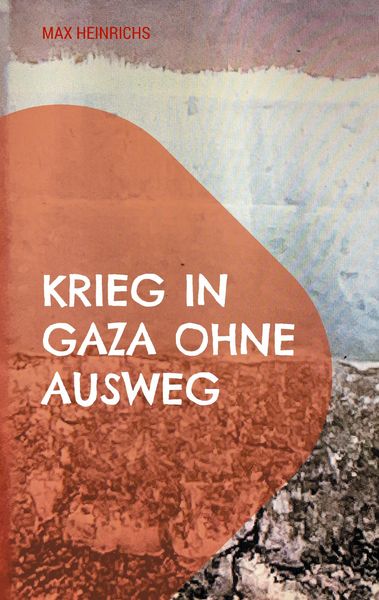 Produktbild: Krieg in Gaza ohne Ausweg