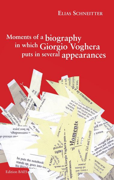 Produktbild: Moments of biography in which Giorgio Voghera put in several appearances