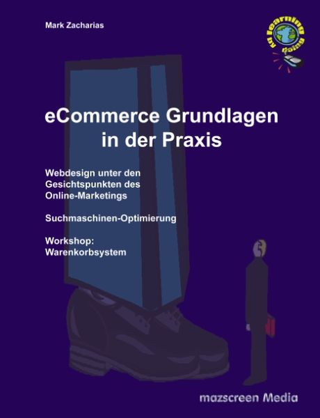 ECommerce Grundlagen in der Praxis, Paperback von Mark Zacharias, BoD – Books on Demand, 9783831141029