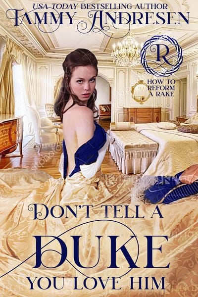 Produktbild: Don't Tell a Duke You Love Him