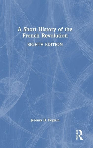 Produktbild: A Short History of the French Revolution