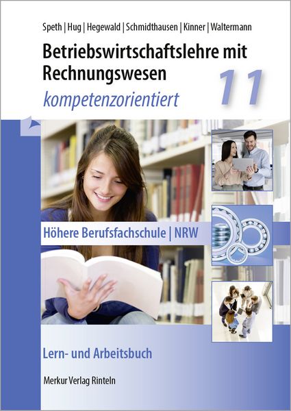 Betriebswirtschaftslehre mit Rechnungswesen - kompetenzorientiert 11, Taschenbuch von Hermann Speth,Hartmut Hug,Jörg Hegewald,Michael