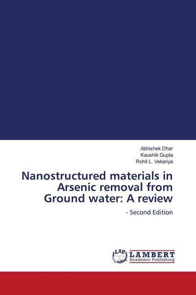 Produktbild: Nanostructured materials in Arsenic removal from Ground water: A review
