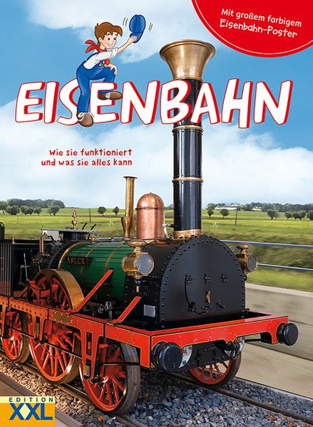 Produktbild: Eisenbahn - Wie sie funktioniert und was sie alles kann