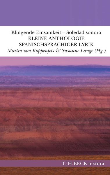 Klingende Einsamkeit - Soledad sonora, Gebundene Ausgabe von , C.H. Beck