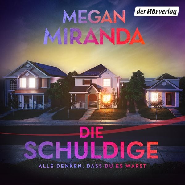 Produktbild: Die Schuldige &ndash; Alle denken, dass du es warst