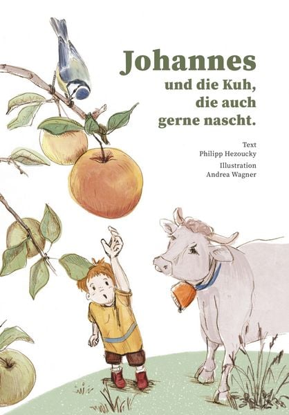 Produktbild: Johannes und die Kuh, die auch gerne nascht.