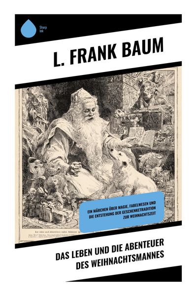 Produktbild: Das Leben und die Abenteuer des Weihnachtsmannes