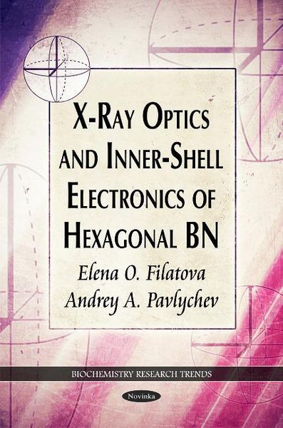 Produktbild: Filatova, E: X-Ray Optics & Inner-Shell Electronics of Hexag