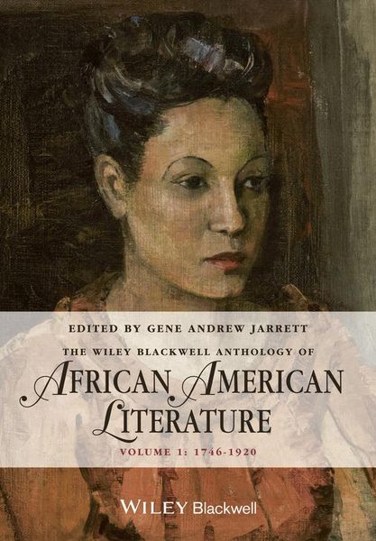 Produktbild: The Wiley Blackwell Anthology of African American Literature, Volume 1