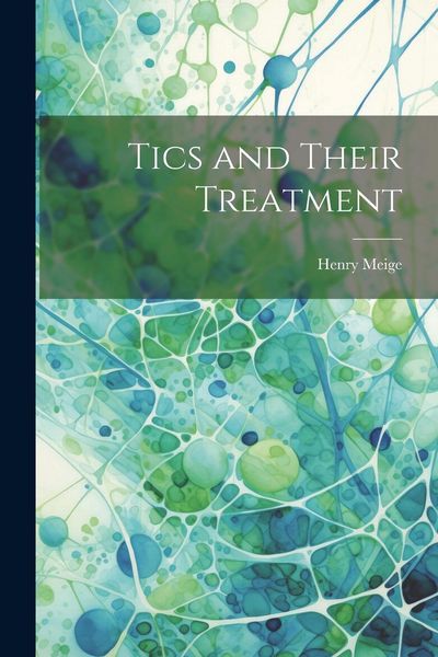 Produktbild: Tics and Their Treatment