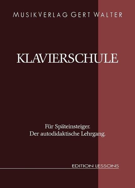 Walter MusikVerlag Klavierschule für Späteinsteiger