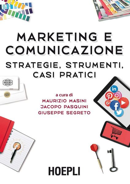 Produktbild: Marketing e comunicazione. Strategie, strumenti, casi pratici