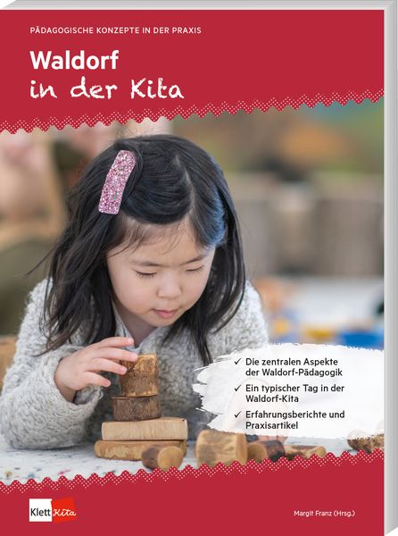 Waldorf in der Kita, Taschenbuch von , Klett Kita GmbH, 978-3-96046-212-5
