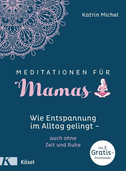 Produktbild: Meditationen f&uuml;r Mamas