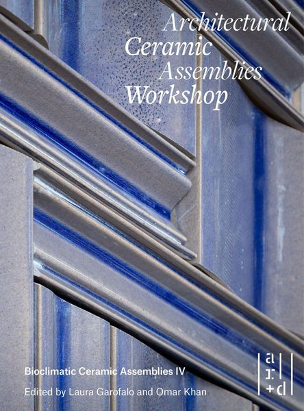 Produktbild: Architectural Ceramic Assemblies Workshop