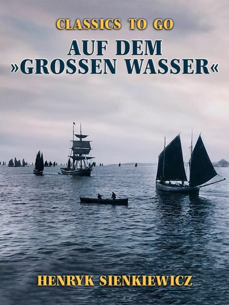 Produktbild: Auf dem &raquo;gro&szlig;en Wasser&laquo;