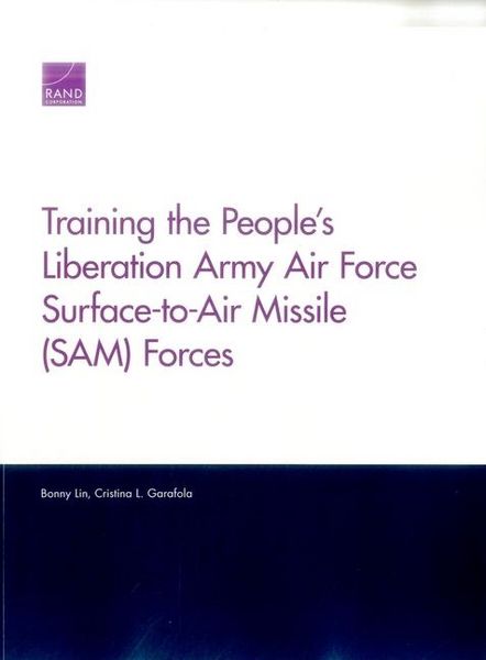 Produktbild: Training the People's Liberation Army Air Force Surface-To-Air Missile (Sam) Forces