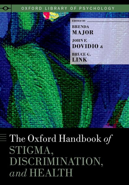 Produktbild: The Oxford Handbook of Stigma, Discrimination, and Health