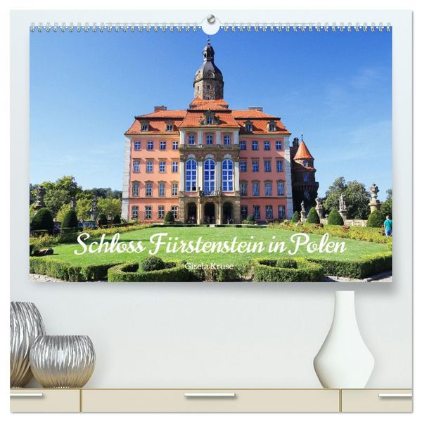 Schloss Fürstenstein in Polen (hochwertiger Premium Wandkalender 2026 DIN A2 quer), Kunstdruck in Hochglanz