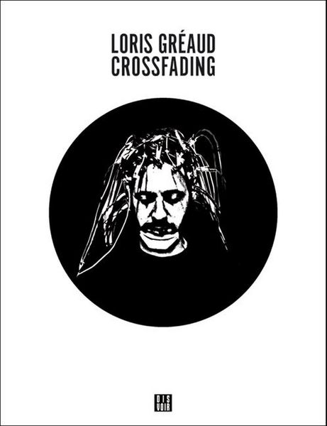 Produktbild: Loris Gr&eacute;aud: Crossfading