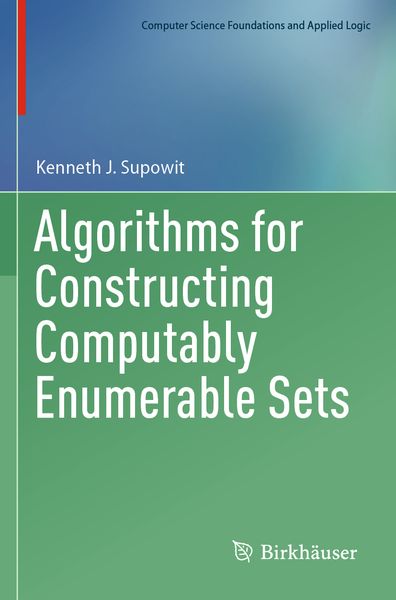 Produktbild: Algorithms for Constructing Computably Enumerable Sets