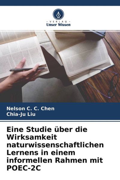 Produktbild: Eine Studie &uuml;ber die Wirksamkeit naturwissenschaftlichen Lernens in einem informellen Rahmen mit POEC-2C
