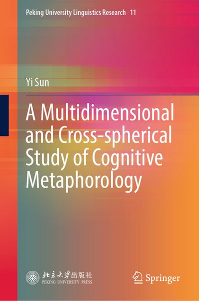 Produktbild: A Multidimensional and Cross-spherical Study of Cognitive Metaphorology