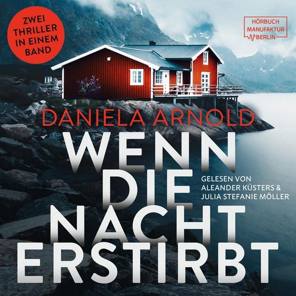 Wenn die Nacht erstirbt (Nur bei uns!) - Daniela Arnold, Audio, 4066004905518