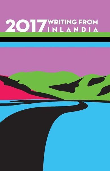 Produktbild: 2017 Writing from Inlandia
