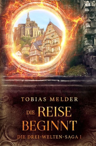Produktbild: Die Drei-Welten-Saga / Die Reise Beginnt (Die Drei-Welten-Saga: 1)