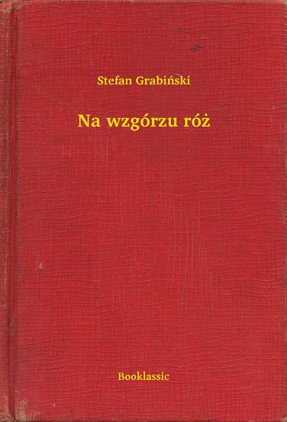 Produktbild: Na wzg&oacute;rzu r&oacute;z