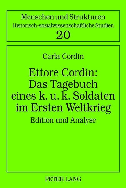 Produktbild: Ettore Cordin: Das Tagebuch eines k. u. k. Soldaten im Ersten Weltkrieg