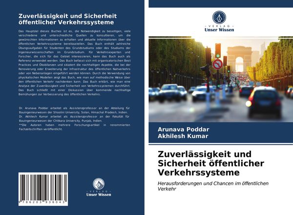 Zuverlässigkeit und Sicherheit öffentlicher Verkehrssysteme, Taschenbuch von Arunava Poddar , Akhilesh Kumar, Verlag Unser Wissen, 9786203938043