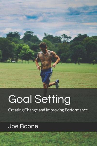 Produktbild: Goal Setting: Creating Change and Improving Performance