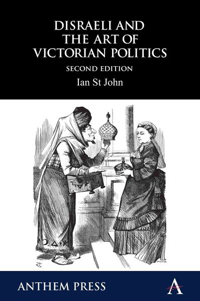 Produktbild: Disraeli and the Art of Victorian Politics