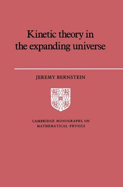 Produktbild: Kinetic Theory in the Expanding Universe