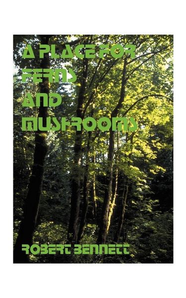 Produktbild: A Place for Ferns and Mushrooms