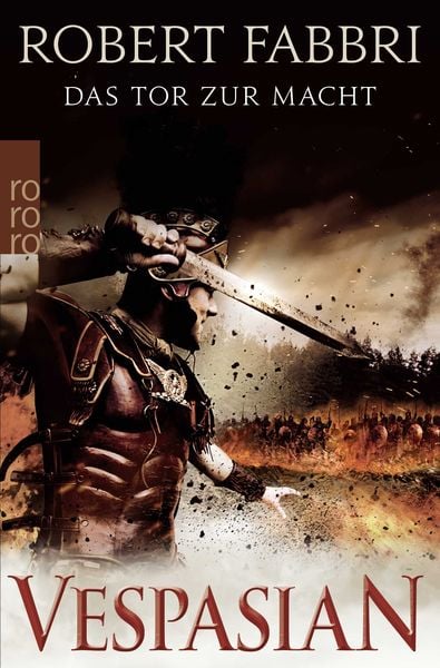 Vespasian. Das Tor zur Macht, Taschenbuch von Robert Fabbri, Rowohlt Taschenbuch, 9783499275135