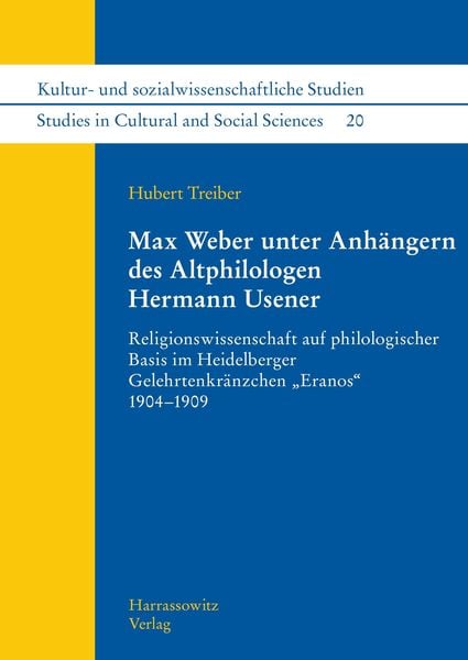 Produktbild: Max Weber unter Anh&auml;ngern des Altphilologen Hermann Usener