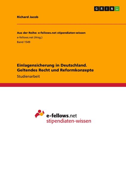 Produktbild: Einlagensicherung in Deutschland. Geltendes Recht und Reformkonzepte
