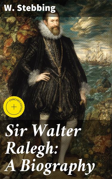 Produktbild: Sir Walter Ralegh: A Biography