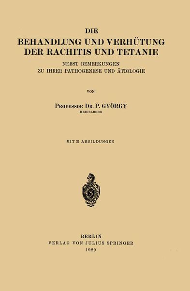 Produktbild: Die Behandlung und Verh&uuml;tung der Rachitis und Tetanie