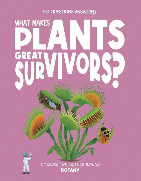 Produktbild: What Makes Plants Great Survivors?